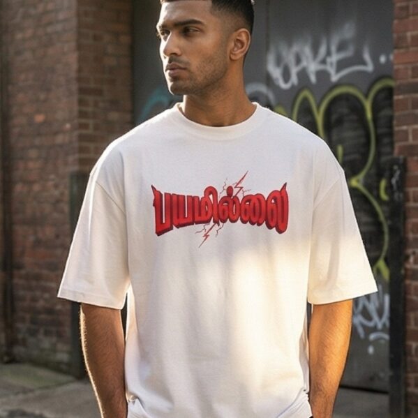 Fearless "Bayamillai" Tamil Typography Oversized Streetwear T-Shirt