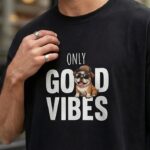 Only Good Vibes – Streetwear Oversi